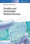 Flexible and Stretchable Medical Devices cover image